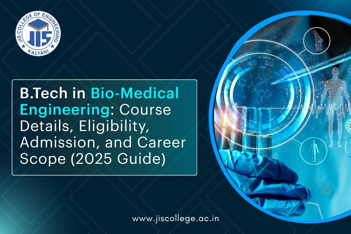 B.Tech in Bio-Medical Engineering: Course Details, Eligibility, Admission, and Career Scope (2026 Guide)